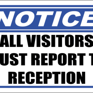 SE91 - Notice All Visitors Sign