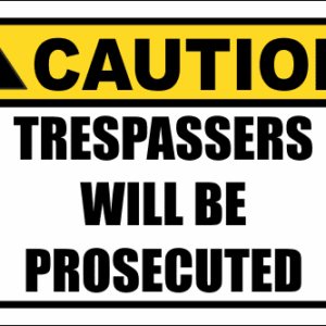 SE94 - Caution Trespassers Sign