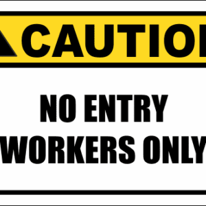 SE99 - Caution No Entry Sign