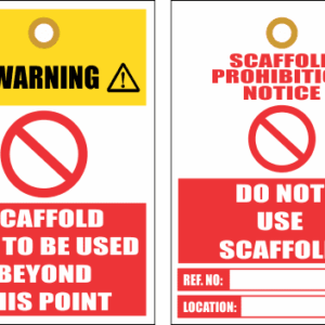 STU10 - Warning Scaffold Not To Be Used Tag