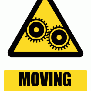 WW17E - Moving Machinery Explanatory Safety Sign