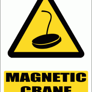 WW30E - Magnetic Crane Explanatory Explanatory Safety Sign