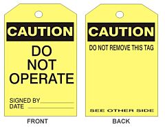 Safehouse Signs Caution Do Not Operate Tag , 6" X 3", Rigid Vinyl
