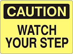 Safehouse Signs Watch Your Step - Caution Sign, 7" X 10", Adhesive Vinyl