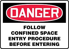 Accuform Mcsp056Va Safety Sign, 10" X 14", Danger Follow Confined Space Entry Procedure Before, 10" X 14", Aluminum, Aluminum, 1/Each