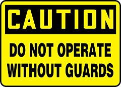 Accuform Meqc721Vp Safety Sign, 10" X 14", Caution Do Not Operate Without Guards, Plastic, 1/Each
