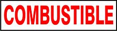 Safehouse Signs Combustible Pressure Sensitive Decal, 2.25X9, Adhesive Vinyl