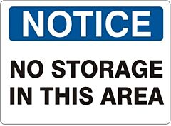 Safehouse Signs No Storage In This Area - Notice Sign, 7" X 10", Adhesive Vinyl