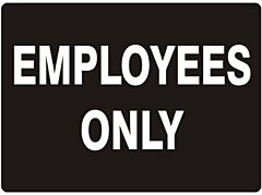 Safehouse Signs Employees Only, 10" X 14", Aluminum (.040)