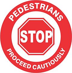 Safehouse Signs Pedestrians Stop Proceed Cautiously Floor Decal, 17”, Anti-Slip