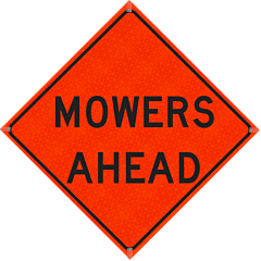 Plasticade R36Di-Mo-Pp-Moah 36" X 36" Mowers Ahead Roll-Up Sign, High Performance Marathon