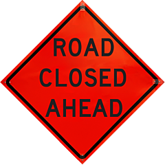 Plasticade R36Di-Nro-Pp-W20-3A 36" X 36" Road Closed Ahead Roll-Up Sign, Non Reflective Vinyl