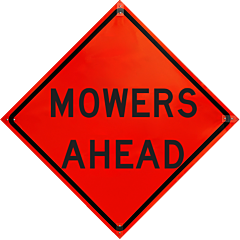 Plasticade R48Di-Ro-Pp-Moah 48" X 48" Mowers Ahead Roll-Up Sign, Reflective Vinyl