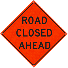 Plasticade R48Di-Mo-Pp-W20-3A 48" X 48" Road Closed Ahead Roll-Up Sign, High Performance Marathon