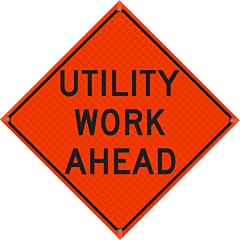 Plasticade R48Di-Ro-Pp-W21-7 48" X 48" Utility Work Ahead Roll-Up Sign, Reflective Vinyl